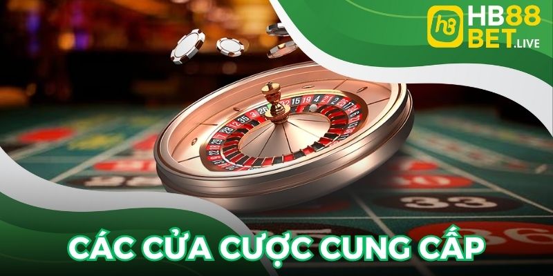 Các cửa cược được cung cấp trong trò chơi