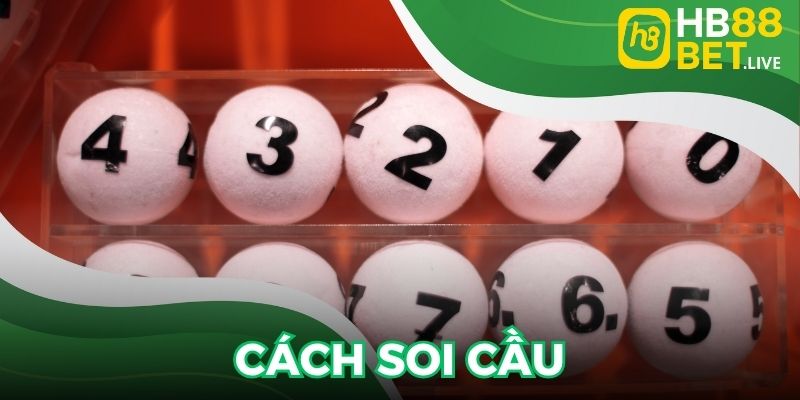 Cách soi cầu giúp bạn dự đoán chính xác