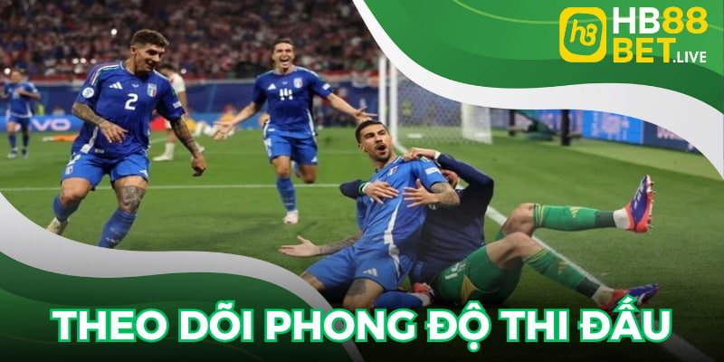 Theo dõi phong độ tham gia của từng đội
