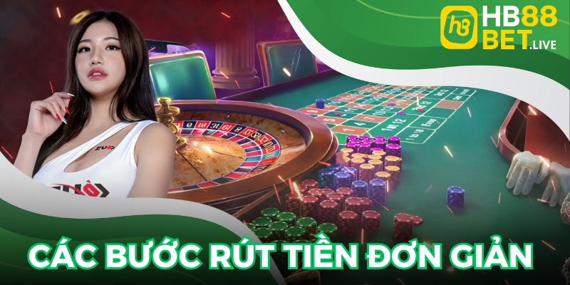 Khám phá các bước rút tiền HB88 siêu tốc