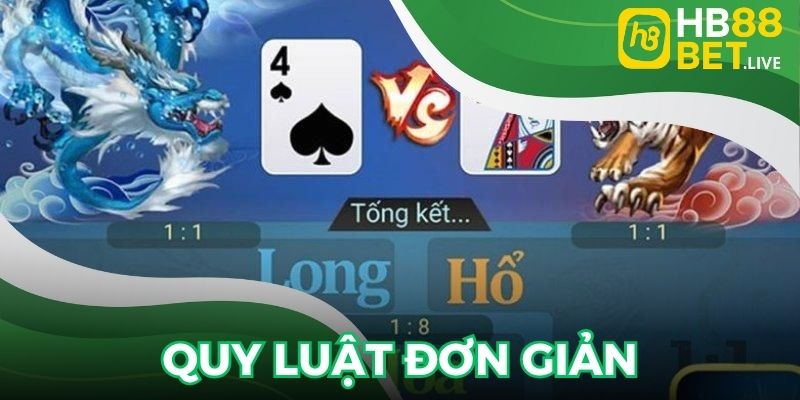 Rồng hổ có quy luật tham gia đơn giản