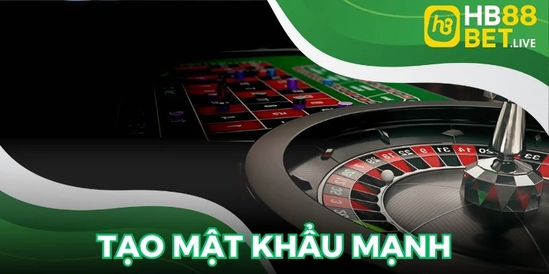 Thiết lập mật khẩu mạnh cho account của mình