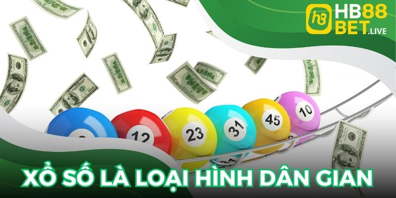 Xổ số miền Bắc là loại hình giải trí dân gian
